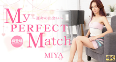 My PERFECT Match ～運命の出会い～ Miya～ミヤの画像